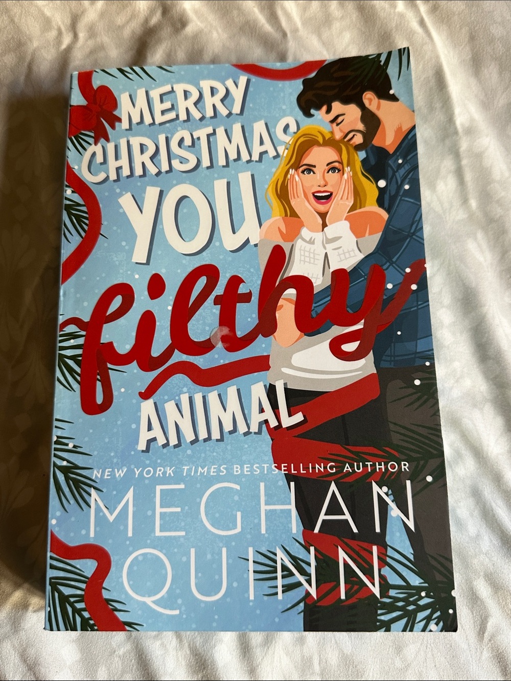 Merry Christmas You Filthy Animal Paperback Book by Meghan Quinn